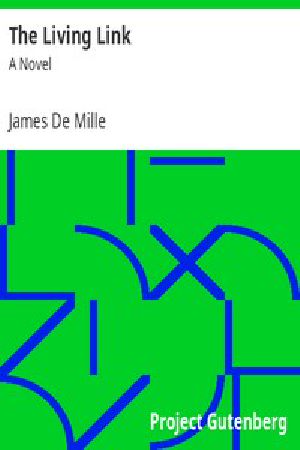 [Gutenberg 8711] • The Living Link: A Novel